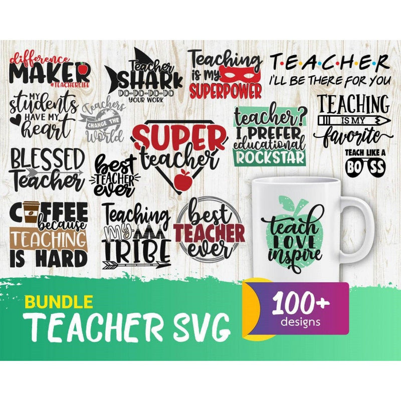 100+ TEACHER SVG BUNDLE